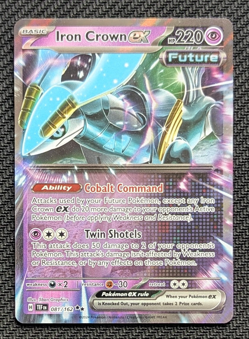 Iron Crown ex - 081/162
Holo
Double Rare - Unlimited