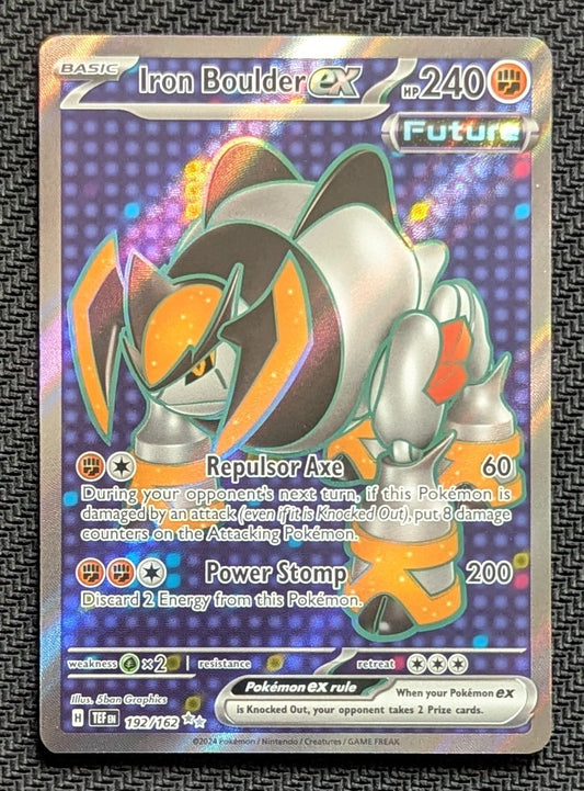 Iron Boulder ex - 192/162
Holo
Ultra Rare - Unlimited